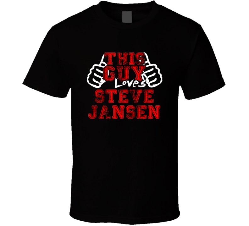 This Guy Loves Steve Jansen Music Band Drummer Fan T Shirt This Guy Loves Steve Jansen Music Band Drummer Fan T Shirt