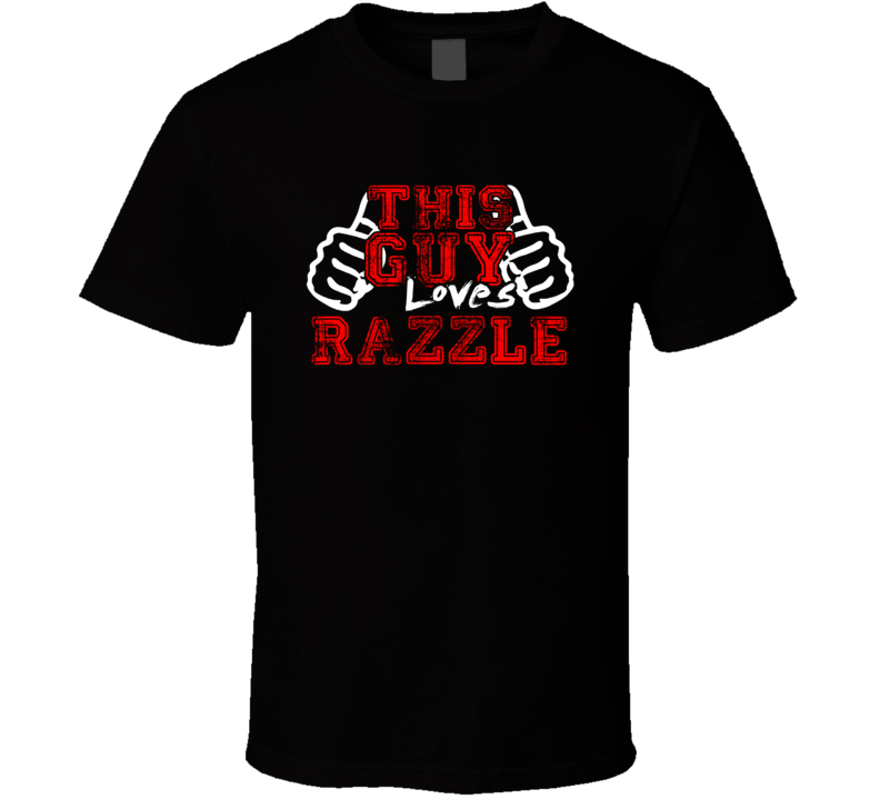 This Guy Loves Razzle Music Band Drummer Fan T Shirt This Guy Loves Razzle Music Band Drummer Fan T Shirt