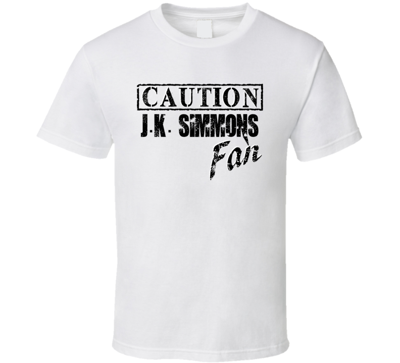Caution JK Simmons Fan Action Movie Star Actor T Shirt