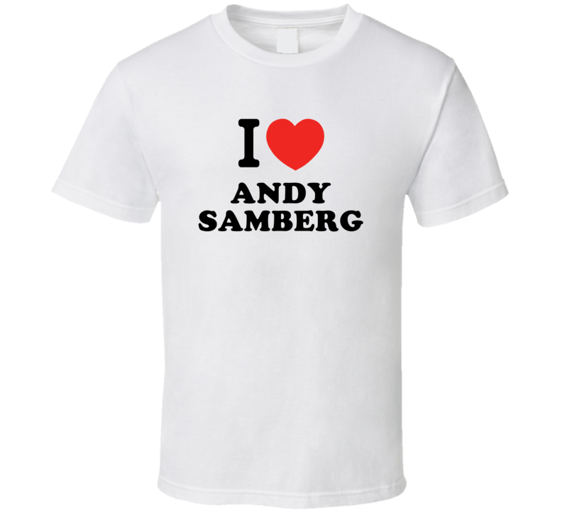 Andy Samberg I Love Heart Stand Up Comedian Comedy Funny T Shirt Andy Samberg I Love Heart Stand Up Comedian Comedy Funny T Shirt