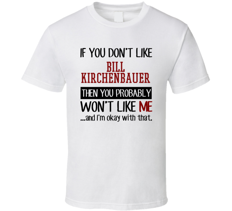 If You Don't Like Bill Kirchenbauer You Won't Like Me Stand Up Comedia If You Don't Like Bill Kirchenbauer You Won't Like Me Stand Up Comedia