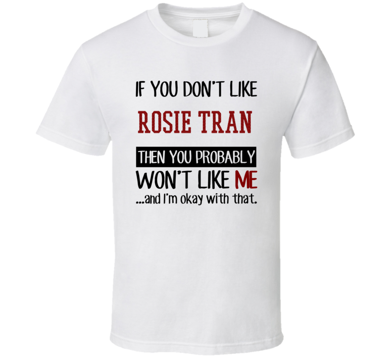 If You Don't Like Rosie Tran You Won't Like Me Stand Up Comedian T Shi