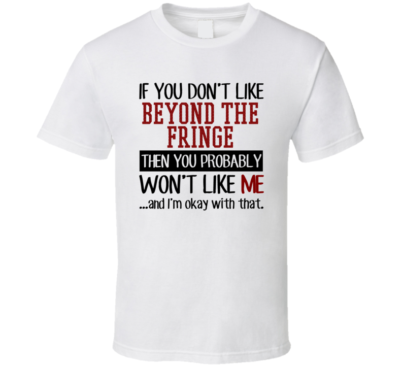 If You Don't Like Beyond the Fringe You Won't Like Me Stand Up Comedia