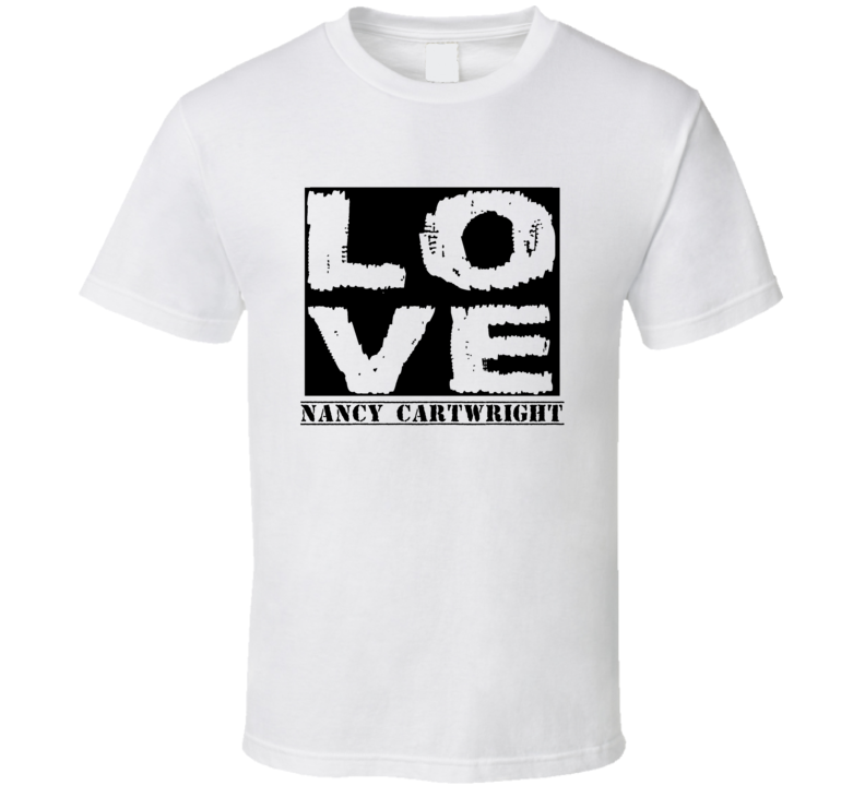 Love Nancy Cartwright Comedy Funny Stand Up Comedian Fan T Shirt