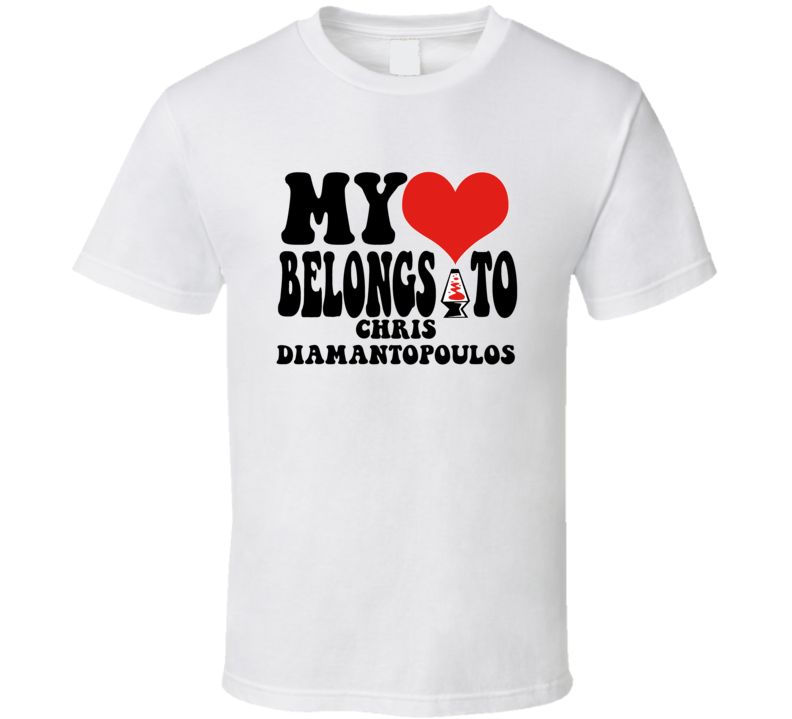 My Heart Belongs To Chris Diamantopoulos Love Adore Fan Stand Up Comed
