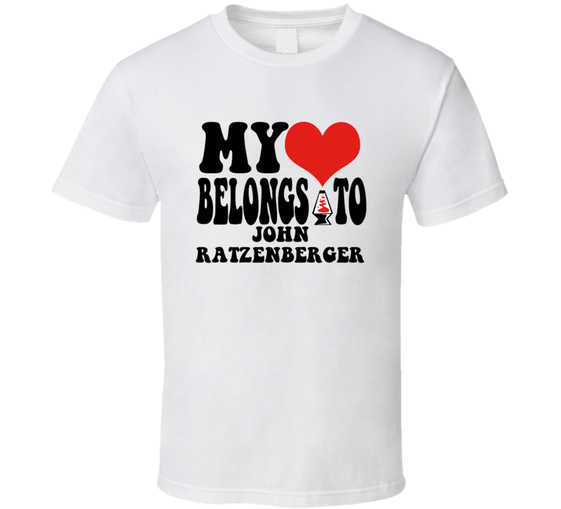 My Heart Belongs To John Ratzenberger Love Adore Fan Stand Up Comedian