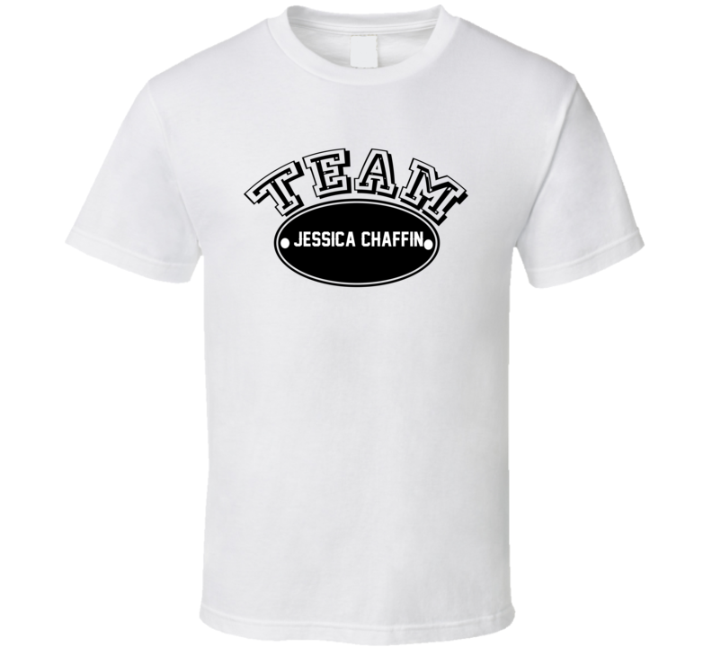 Team Jessica Chaffin Love Adore Fan Stand Up Comedy Comedian Support T