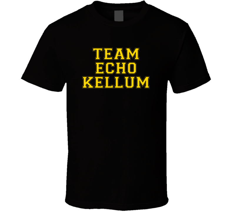 Team Echo Kellum Love Adore Fan Stand Up Comedian Comedy Support T Shi Team Echo Kellum Love Adore Fan Stand Up Comedian Comedy Support T Shi