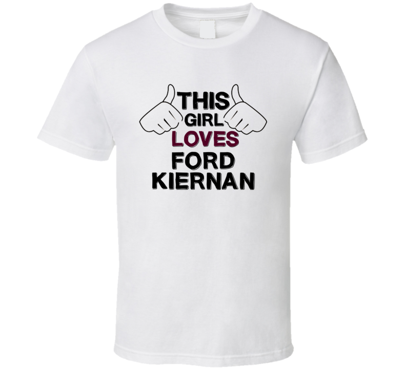This Girl Loves Ford Kiernan Thumbs Love Cool Stand Up Comedian T Shir This Girl Loves Ford Kiernan Thumbs Love Cool Stand Up Comedian T Shir