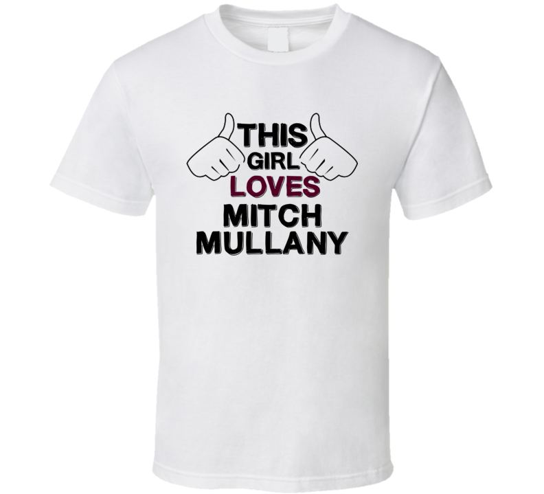 This Girl Loves Mitch Mullany Thumbs Love Cool Stand Up Comedian T Shi