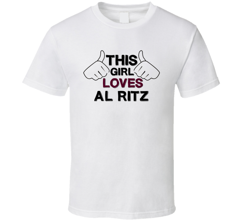 This Girl Loves Al Ritz Thumbs Love Cool Stand Up Comedian T Shirt