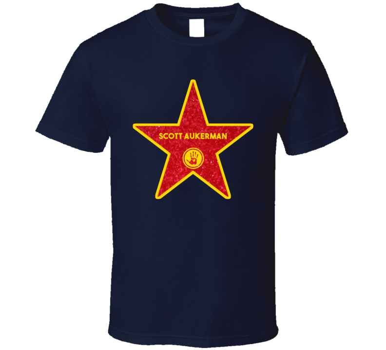 Scott Aukerman Walk Of Fame Famous Fan Stand Up Comedian T Shirt Scott Aukerman Walk Of Fame Famous Fan Stand Up Comedian T Shirt