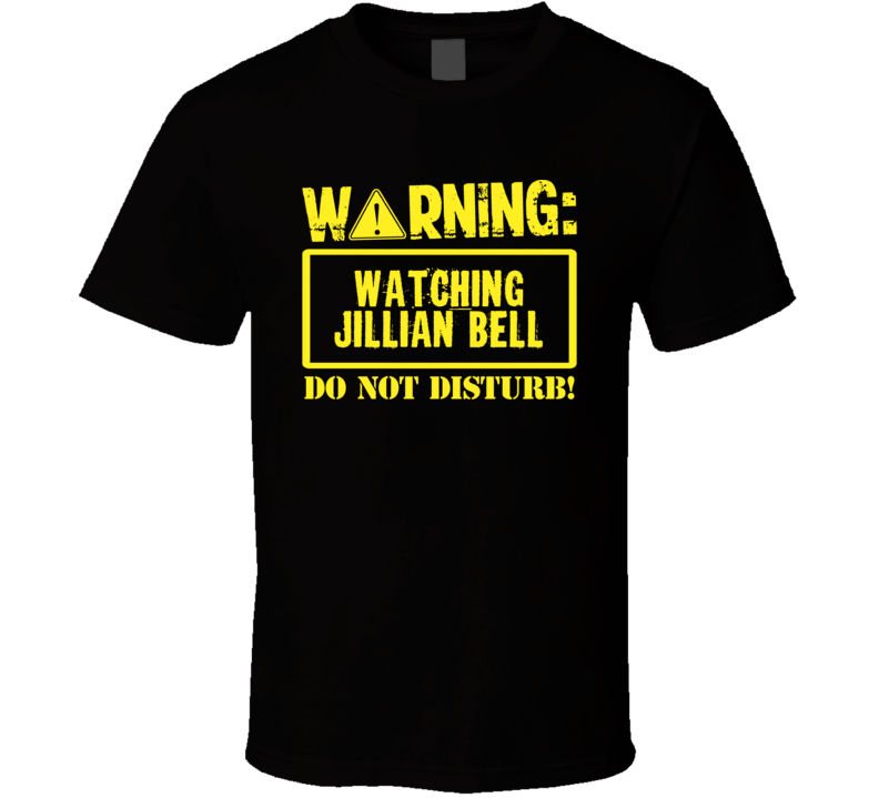 Watching Jillian Bell Do Not Disturb Funny Stand Up Comedian T Shirt Watching Jillian Bell Do Not Disturb Funny Stand Up Comedian T Shirt