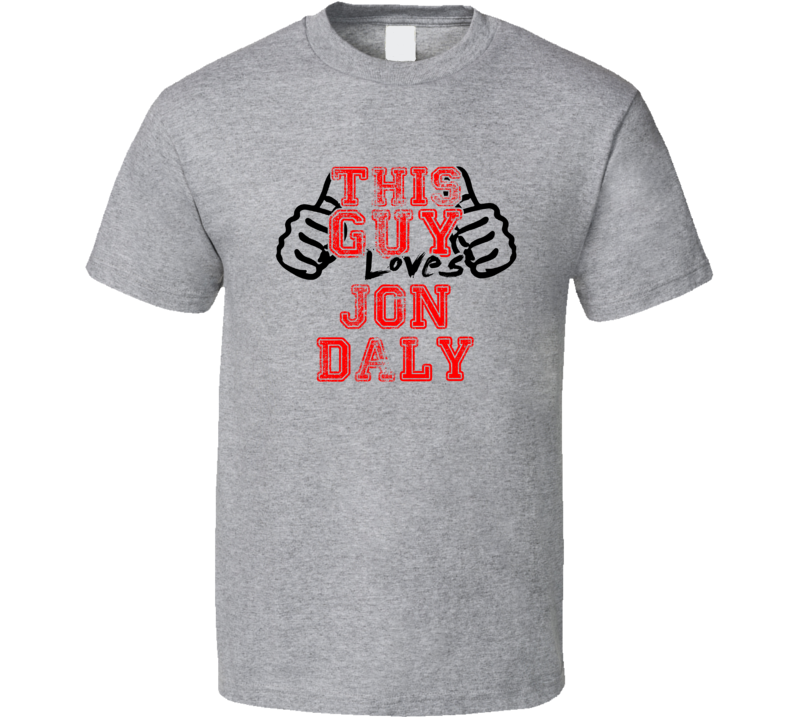 This Guy Loves Jon Daly Thumbs Up Guy Cool Stand Up Comedian T Shirt This Guy Loves Jon Daly Thumbs Up Guy Cool Stand Up Comedian T Shirt