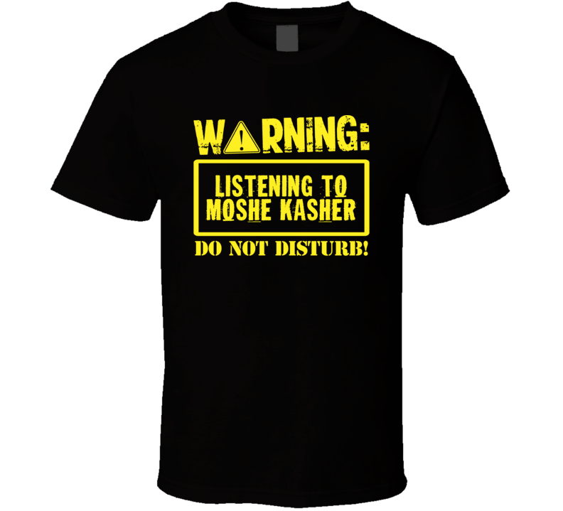 Listening To Moshe Kasher Do Not Disturb Funny Stand Up Comedian T Shi Listening To Moshe Kasher Do Not Disturb Funny Stand Up Comedian T Shi