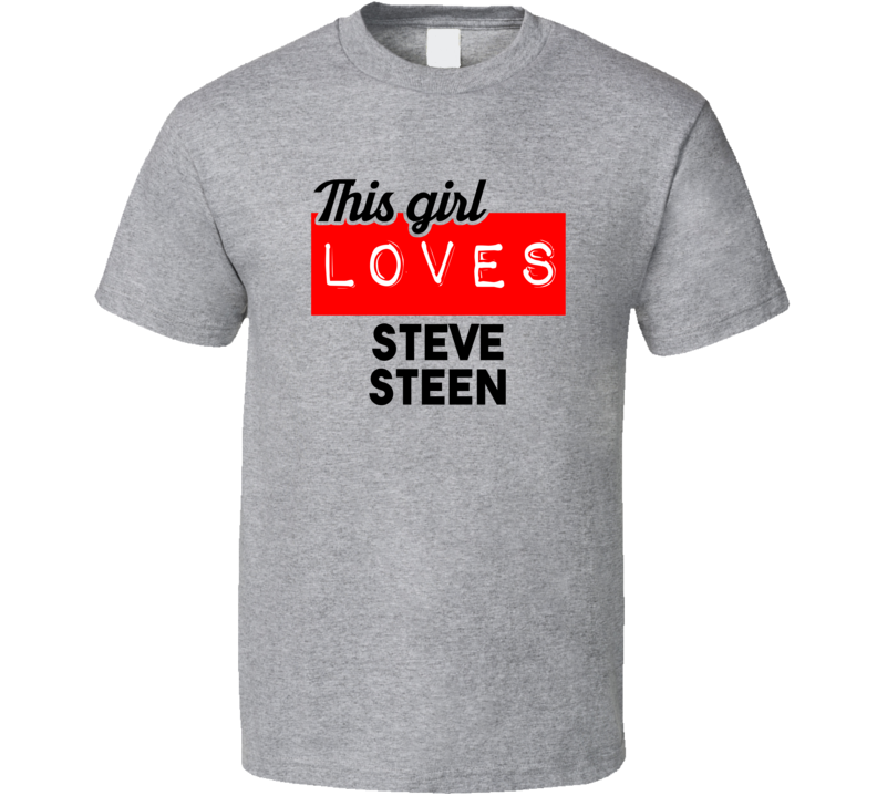 This Girl Loves Steve Steen Red Love Cool Stand Up Comedian T Shirt