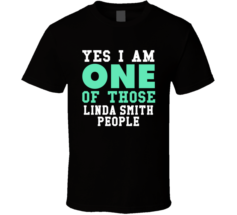 Yes I Am One Of Those Linda Smith People Stand Up Comedian Comedy T Sh