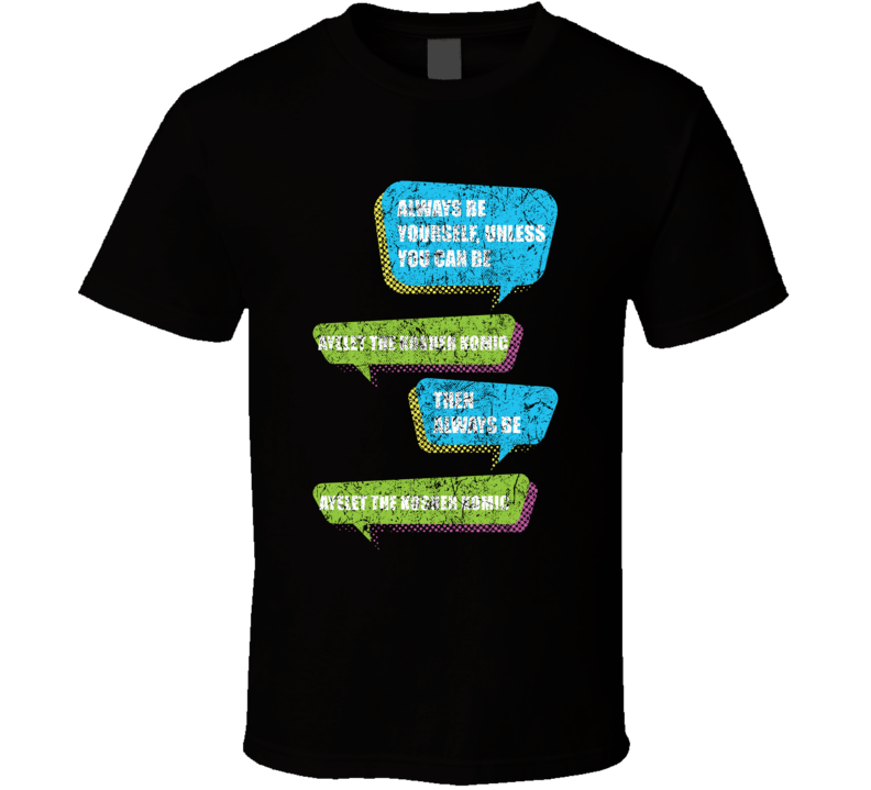 Always Be Yourself Ayelet The Kosher Komic Comedian Comedy Worn Look C