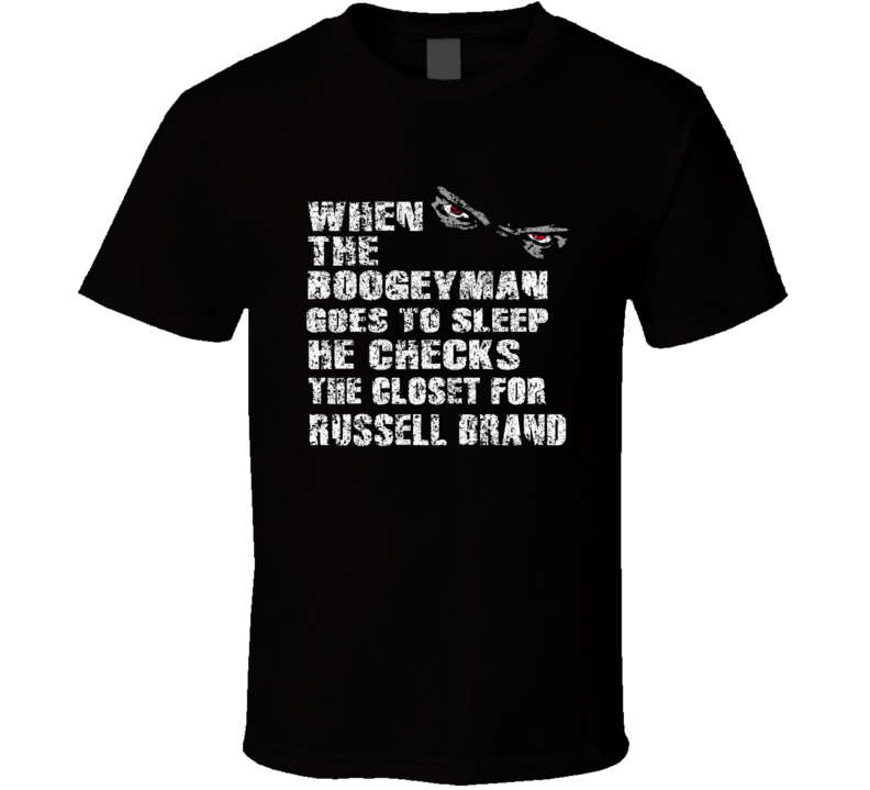 Russell Brand Boogeyman Hilarious Comedian Comedy Worn Look Cool Fan T Russell Brand Boogeyman Hilarious Comedian Comedy Worn Look Cool Fan T