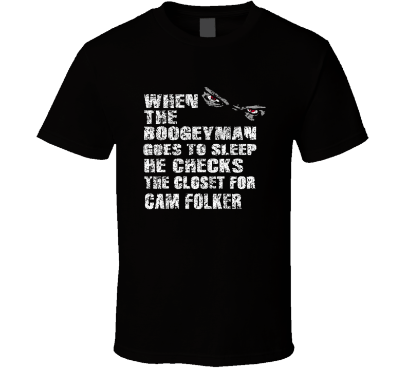 Cam Folker Boogeyman Hilarious Comedian Comedy Worn Look Cool Fan T Sh Cam Folker Boogeyman Hilarious Comedian Comedy Worn Look Cool Fan T Sh