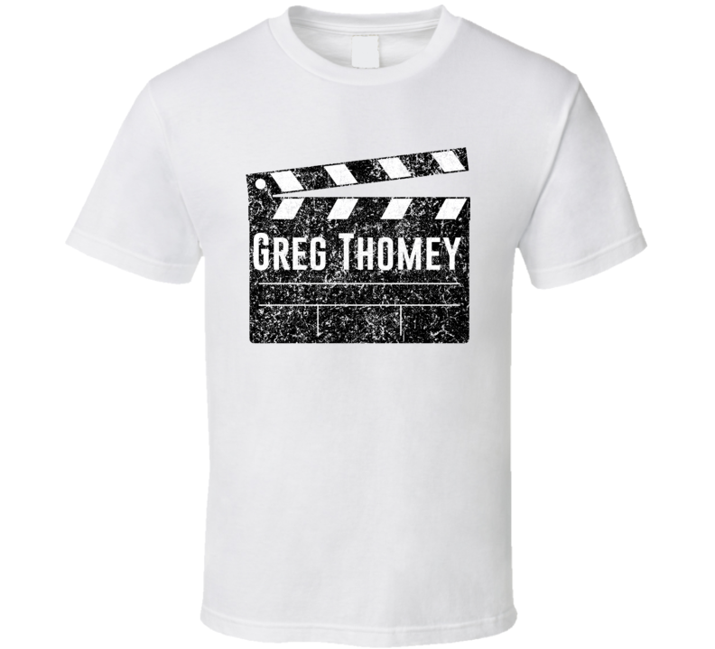Greg Thomey Director Movie Parody Comedian Comedy Worn Look Cool Fan T Greg Thomey Director Movie Parody Comedian Comedy Worn Look Cool Fan T