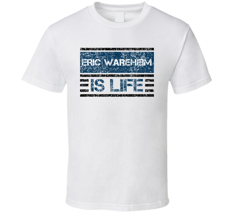 Eric Wareheim Is Life Comedian Comedy Worn Look Cool Fan T Shirt Eric Wareheim Is Life Comedian Comedy Worn Look Cool Fan T Shirt