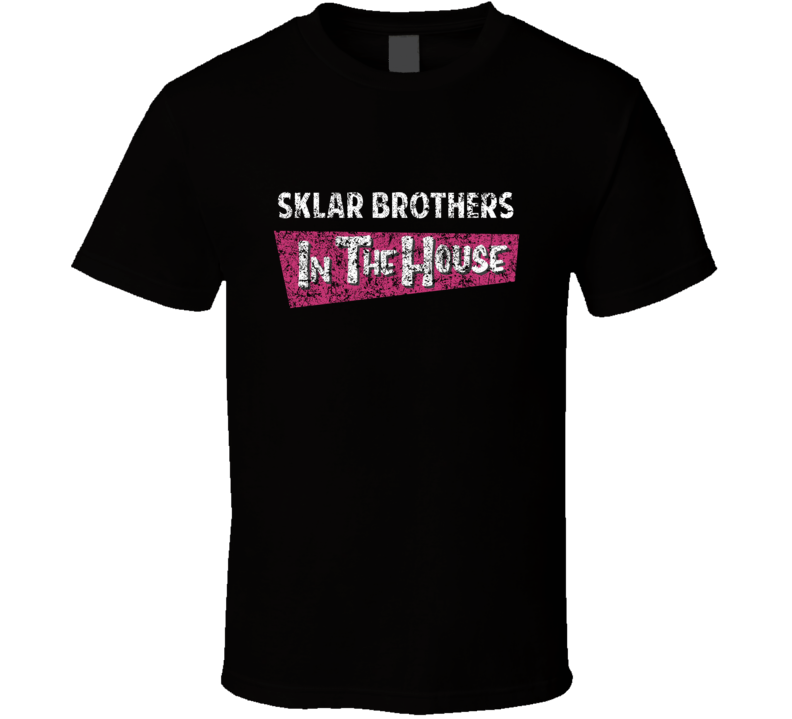 Sklar Brothers In The House Comedian Comedy Worn Look Cool Fan T Shirt Sklar Brothers In The House Comedian Comedy Worn Look Cool Fan T Shirt