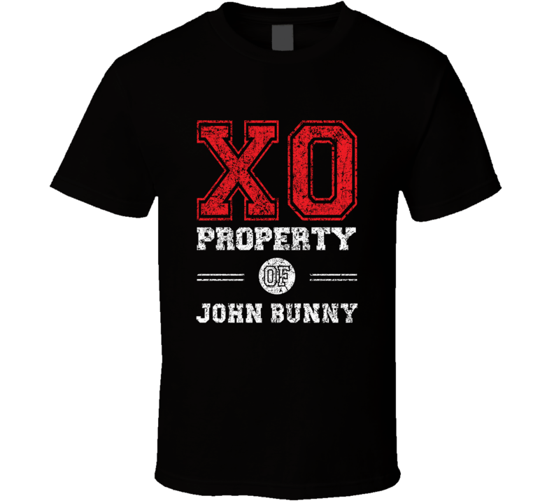 Property Of John Bunny Comedian Comedy Worn Look Cool Fan T Shirt Property Of John Bunny Comedian Comedy Worn Look Cool Fan T Shirt