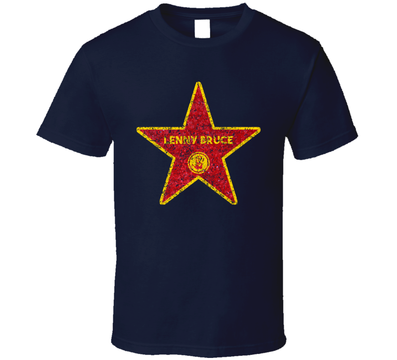 Lenny Bruce Walk Of Fame Comedian Comedy Worn Look Cool Fan T Shirt