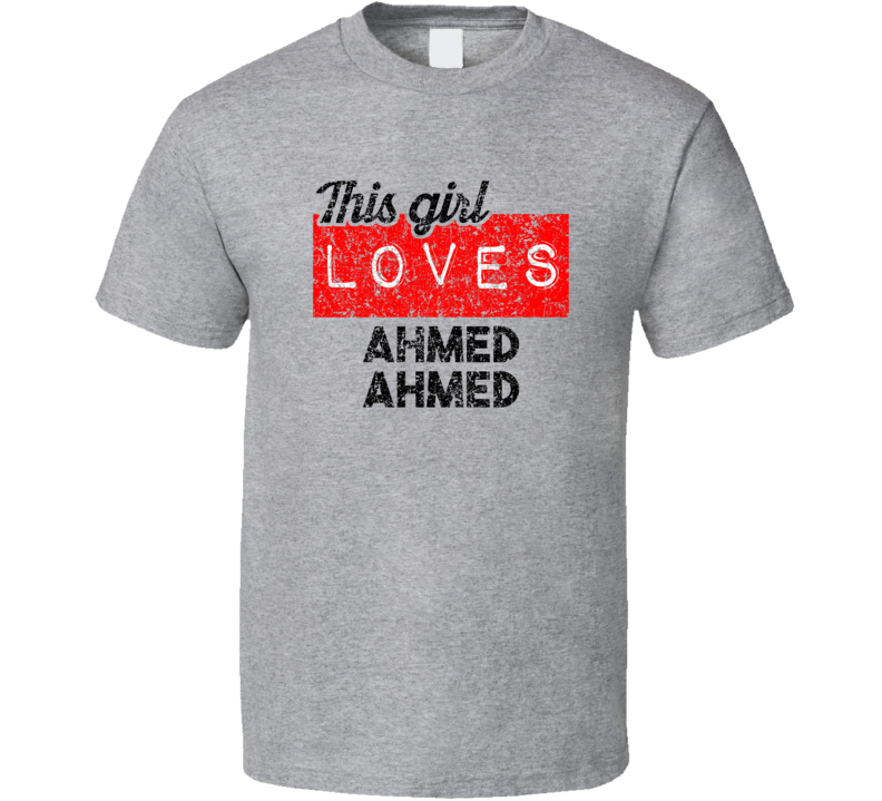 This Girl Loves Ahmed Ahmed Red Love Comedian Comedy Fan Worn Look Coo