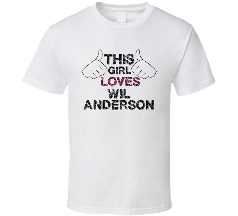 This Girl Loves Wil Anderson Thumbs Love Comedian Comedy Worn Look Coo