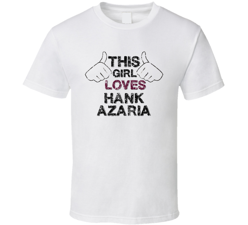 This Girl Loves Hank Azaria Thumbs Love Comedian Comedy Worn Look Cool