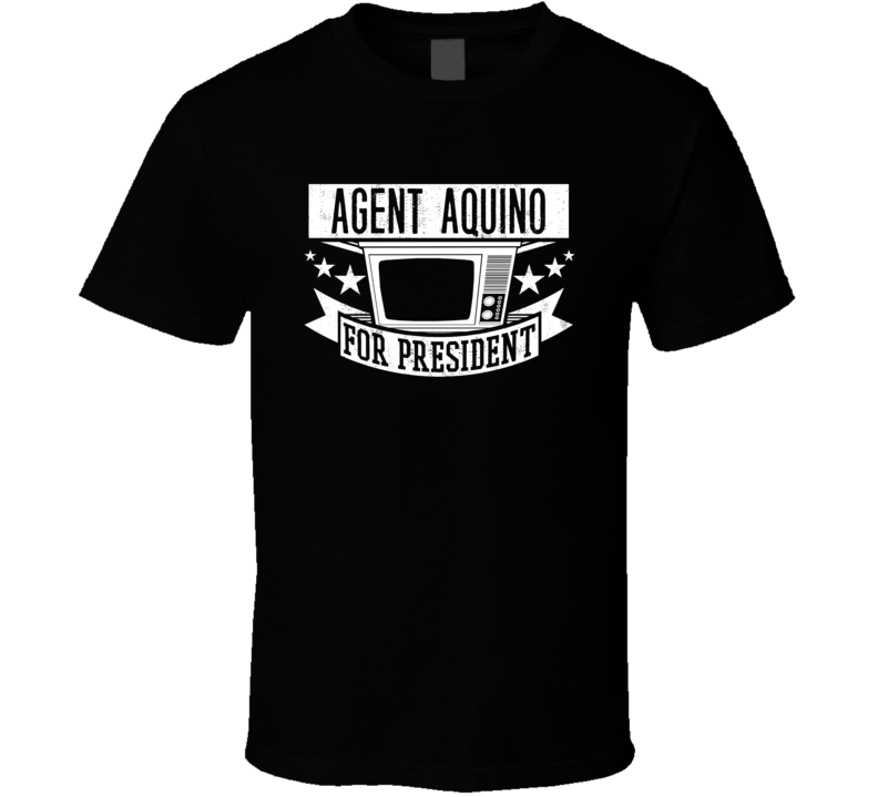 Agent Aquino For President Blacklist TV Show Series T Shirt Agent Aquino For President Blacklist TV Show Series T Shirt