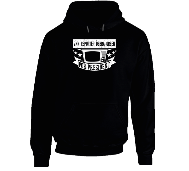 ZNN Reporter Debra Green For President Ncis TV Show Series Hooded Pullover ZNN Reporter Debra Green For President Ncis TV Show Series Hooded Pullover