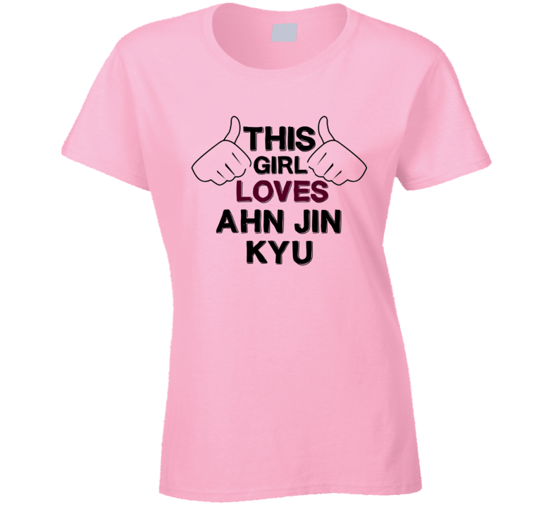 This Girl Ahn Jin Kyu My Girl T Shirt This Girl Ahn Jin Kyu My Girl T Shirt