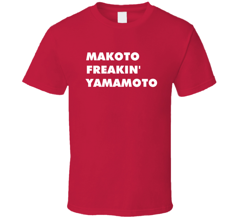 Makoto Freakin' Yamamoto The Irresponsible Captain Tylor T Shirt Makoto Freakin' Yamamoto The Irresponsible Captain Tylor T Shirt