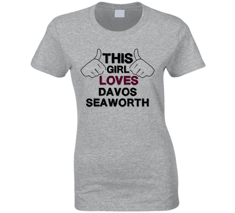 This Girl Davos Seaworth Game of Thrones T Shirt