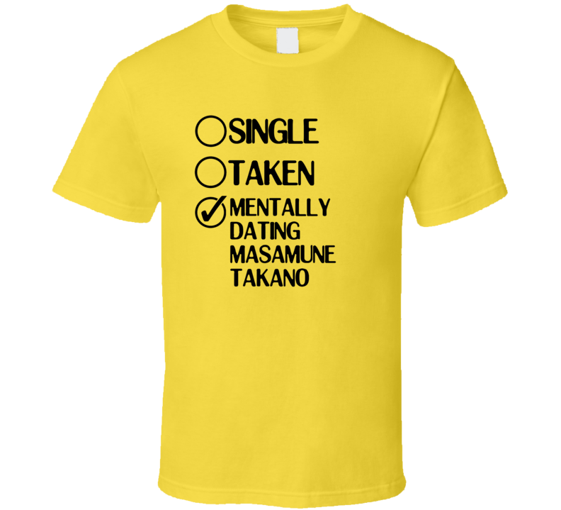 Single Taken Dating Masamune Takano Sekai ichi Hatsukoi T Shirt