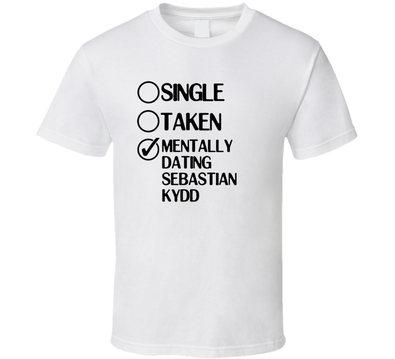 Single Taken Dating Sebastian Kydd The Carrie Diaries T Shirt