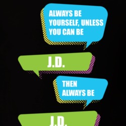 Always Be JD Scrubs TV Tshirt 17449569