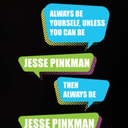Always Be Jesse Pinkman Breaking Bad TV Tshirt 17451993