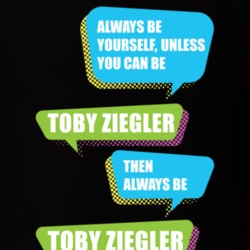 Always Be Toby Ziegler The West Wing TV Tshirt 17454840