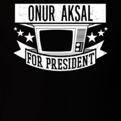 Onur Aksal For President TV Show Character Funny T Shirt 23683025