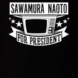 Sawamura Naoto For President TV Show Character Funny T Shirt 23683065