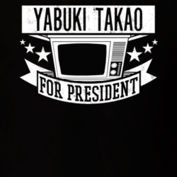 Yabuki Takao For President TV Show Character Funny T Shirt 23683084