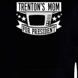 Trenton's Mom For President Mr Robot TV Show Series Hooded Pullover 25296726