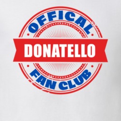 Donatello Fanclub Teenage Mutant Ninja Turtles Tv Show Character Fan Gift Premium Graphic T Shirt 39001553