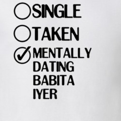 Single Taken Babita Iyer Taarak Mehta Ka Ooltah Chashmah T Shirt 6326383