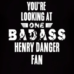Youre Looking At One Badass Henry Danger Fan Tv Show T Shirt 6335938