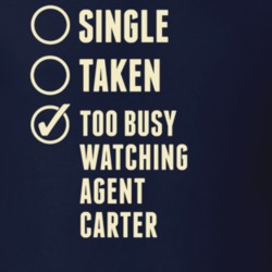 Single Taken Watching Agent Carter T Shirt 6336452